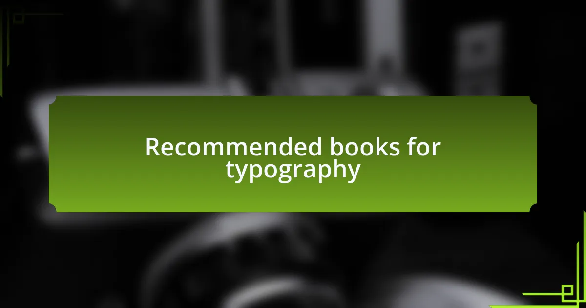 Recommended books for typography