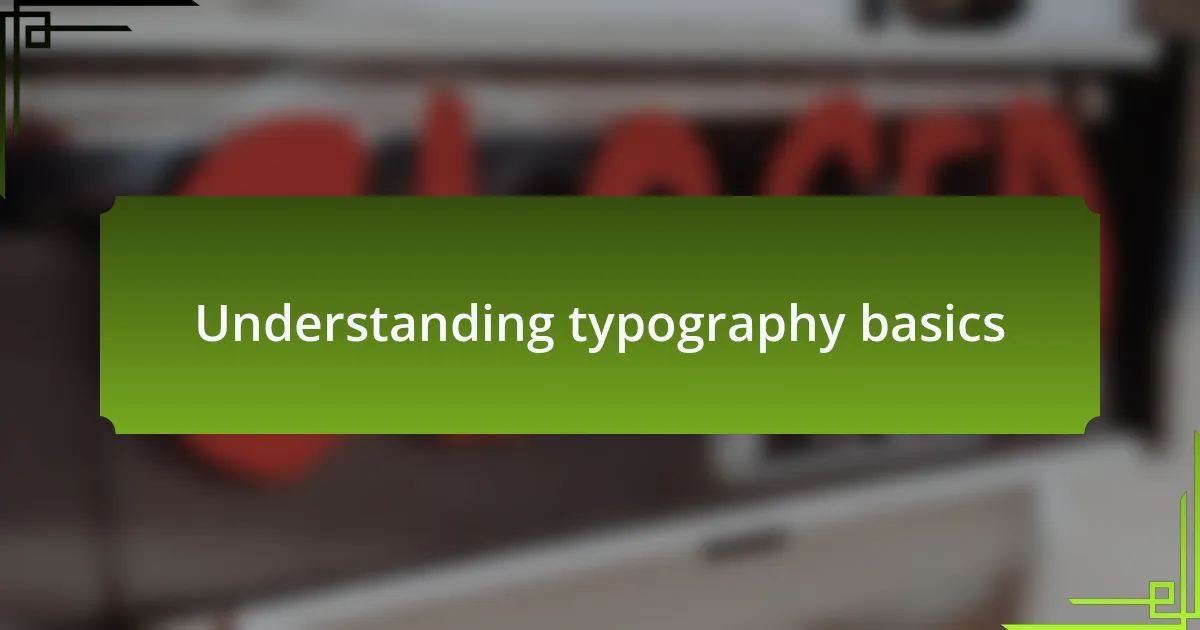 Understanding typography basics